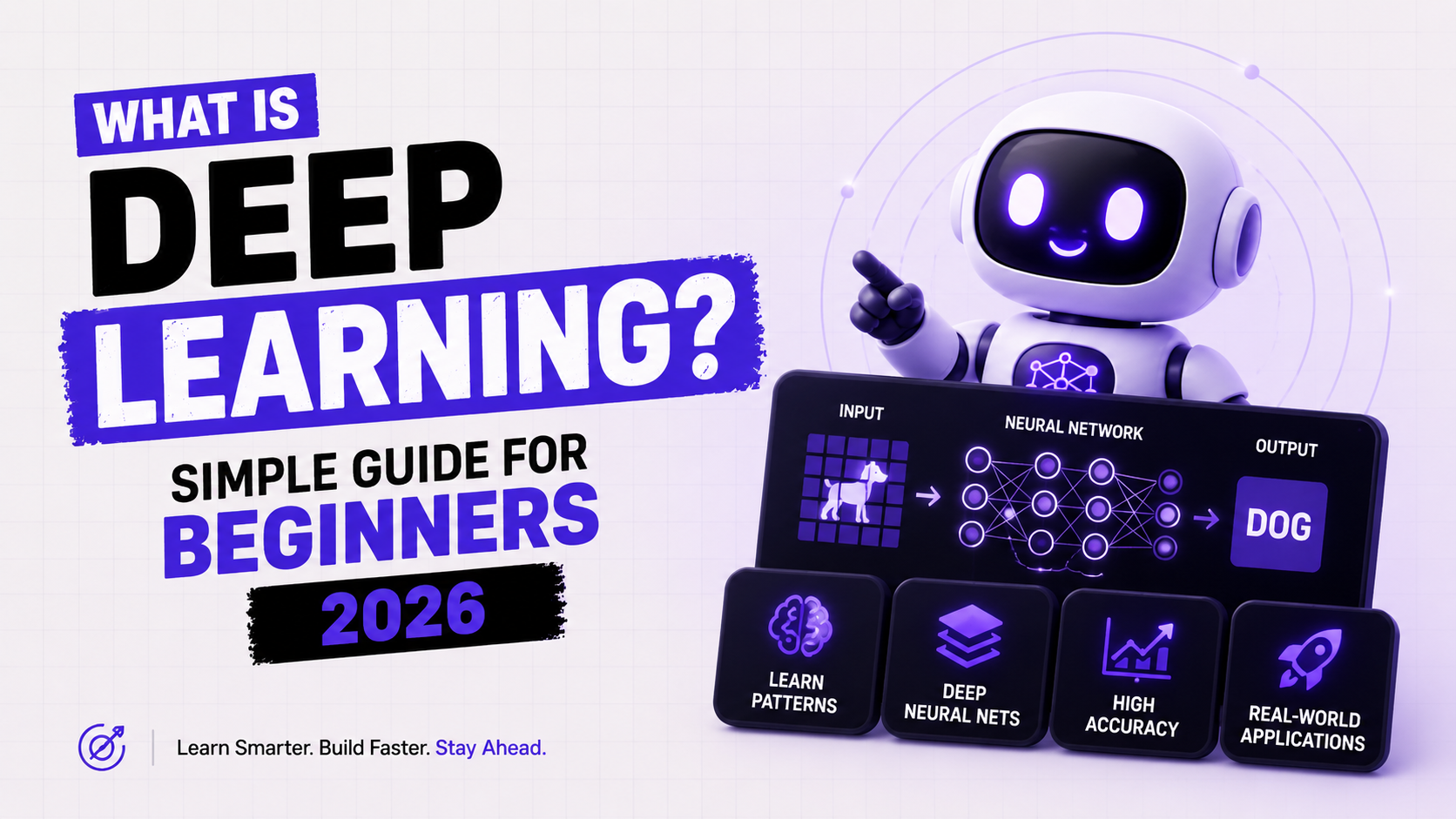 What Is Deep Learning? Simple Guide for Beginners 2026